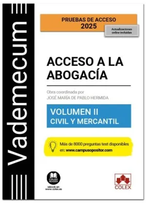 VADEMECUM ACCESO A LA ABOGACÍA. VOLUMEN II. PARTE ESPECÍFICA CIVIL-MERCANTIL