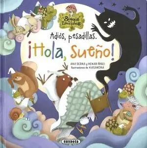 Adios Pesadillas. ¡Hola, Sueño!
