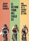 EL ÚLTIMO TOUR DEL SIGLO XX EL ÚLTIMO TOUR DEL SIGLO XX