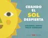 Cuando el Sol Despierta