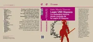 LEGIO VIIII HISPANA: LA VERDADERA HISTORIA JAMÁS CONTADA DE LA LE