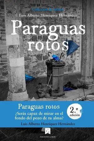 PARAGUAS ROTOS:COLECCOIN DE RELATOS