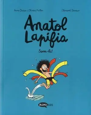 Anatol Lapifia Vol. 1 - Som-Hi!