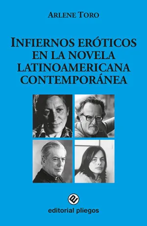 INFIERNOS ERÓTICOS EN LA NOVELA LATINOAMERICANA CONTEMPORÁNEA: CRISTINA PERI ROS