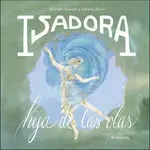 ISADORA, HIJA DE LAS OLAS