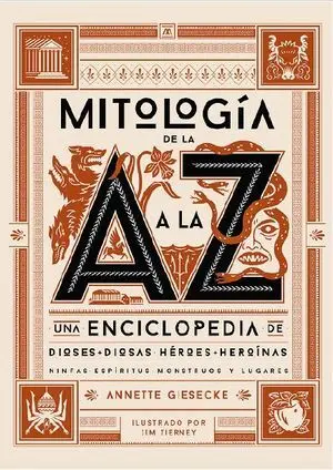 MITOLOGÍA DE LA A A LA Z MITOLOGÍA DE LA A A LA Z
