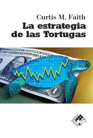 LA ESTRATEGIA DE LA TORTUGA LA ESTRATEGIA DE LA TORTUGA