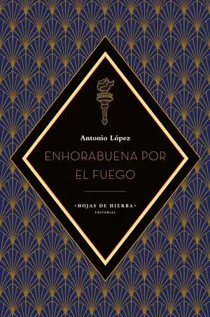 ENHORABUENA POR EL FUEGO