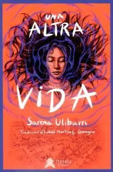 UNA ALTRA VIDA