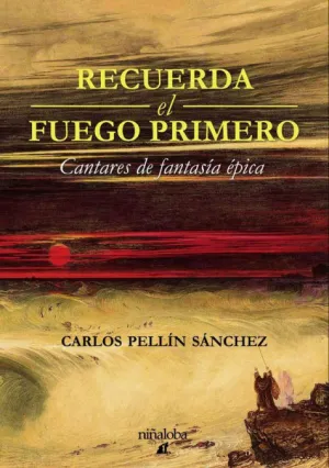 RECUERDA EL FUEGO PRIMERO