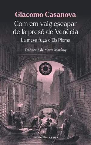 Com Em Vaig Escapar de la Presó de Venècia