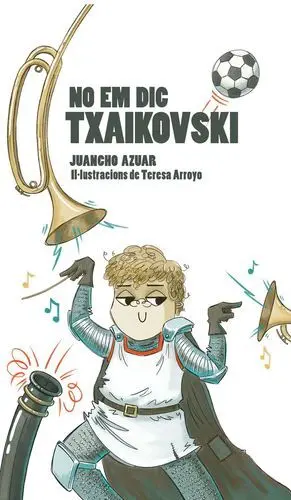 No Em Dic Txaikovski