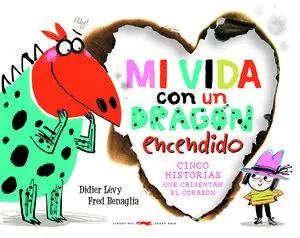 Mi Vida con un Dragón Encendido