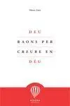 Deu Raons Per Creure en Déu