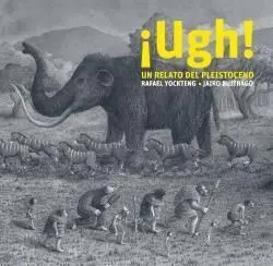 Uugh! un Relat del Plistoce - Catala