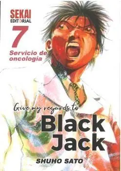 GIVE MY REGARDS TO BLACK JACK 7 SERVICIO DE ONCOLO