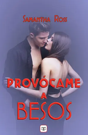 PROVÓCAME A BESOS