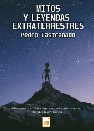 MITOS Y LEYENDAS EXTRATERRESTRES
