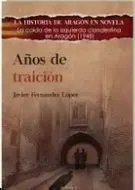 AÑOS DE TRAICIÓN - LA CAIDA DE LA IZQUIERDA