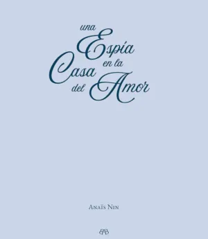 Una Espía en la Casa del Amor