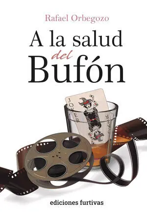 A LA SALUD DEL BUFÓN
