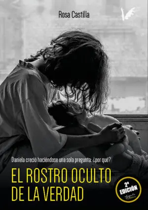 EL ROSTRO OCULTO DE LA VEDAD