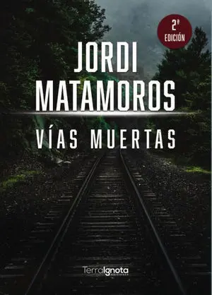VIAS MUERTAS (2.ª EDICIÓN) - UNA HISTORIA MÁS ALLÁ DE LA MORAL
