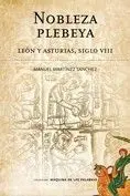 NOBLEZA PLEBEYA. LEON Y ASTURIAS SIGLO VIII