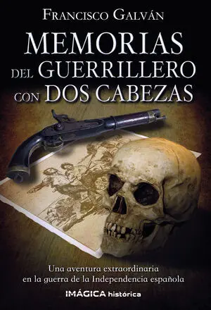 MEMORIAS DEL GUERRILLERO CON DOS CABEZAS