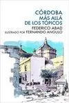 CÓRDOBA. MÁS ALLÁ DE LOS TÓPICOS