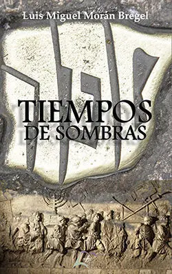 TIEMPOS DE SOMBRAS