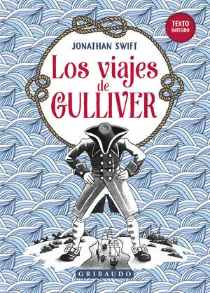 LOS VIAJES DE GULLIVER LOS VIAJES DE GULLIVER