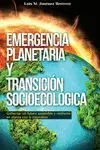 Emergencia Planetaria y Transición Socioecológica