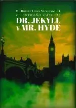 EL EXTRAÑO CASO DEL DOCTOR JECKYLL Y MISTER HYDE