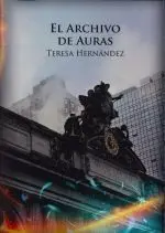 EL ARCHIVO DE LAS AURAS