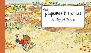 MÁS PEQUEÑAS HISTORIAS MÁS PEQUEÑAS HISTORIAS