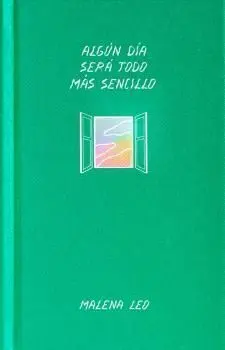 ALGÚN DÍA SERÁ TODO MÁS SENCILLO
