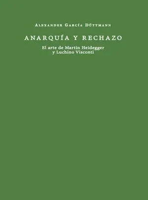 ANARQUÍA Y RECHAZO