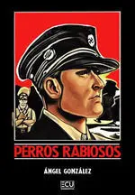PERRO RABIOSOS