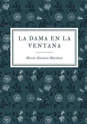 LA DAMA EN LA VENTANA