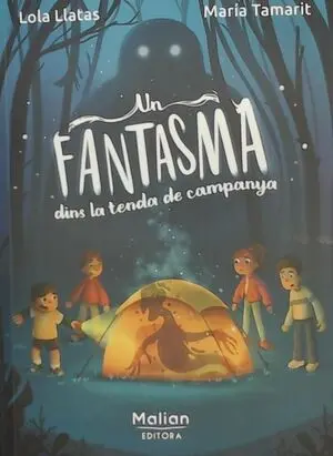 UN FANTASMA DINS LA TENDA DE CAMPANYA