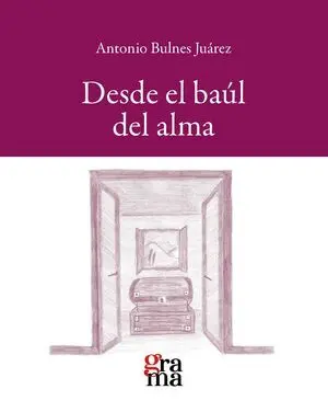 DESDE EL BAÚL DEL ALMA