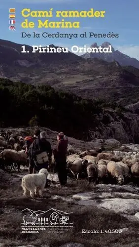 CAMÍ RAMADER DE MARINA. 1. PIRINEU ORIENTAL