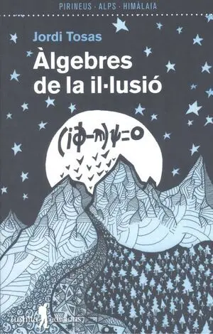 ALGEBRES DE LA ILLUSIO