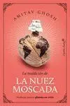 LA MALDICIÓN DE LA NUEZ MOSCADA