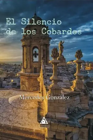 SILENCIO DE LOS COBARDES, EL
