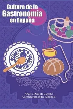 CULTURA DE LA GASTRONOMÍA EN ESPAÑA