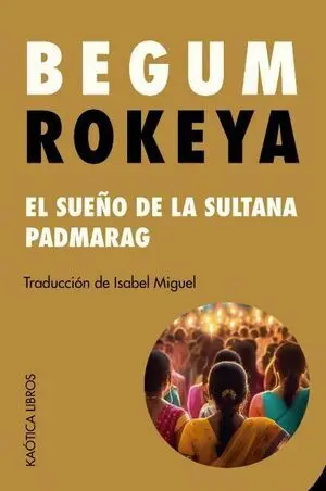 EL SUEÑO DE LA SULTANA Y PADMARAG