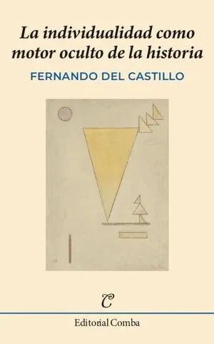 INDIVIDUALIDAD COMO MOTOR OCULTO DE LA HISTORIA