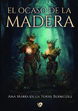 EL OCASO DE LA MADERA